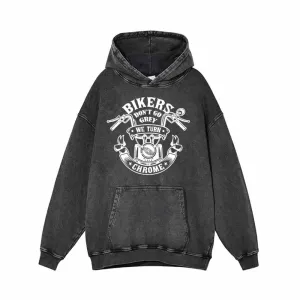 Bikers Don't Go Grey We Turn Chrome Motorcycle Hoodie